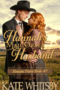 hannah's mail order husband by Kate Whitsby